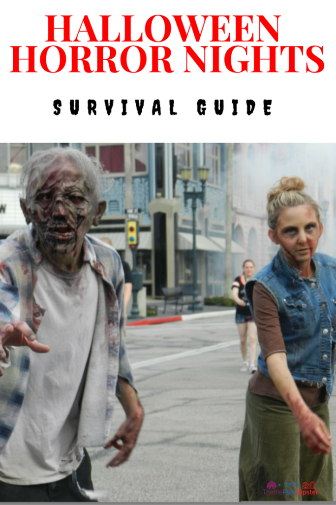 2023 Halloween Horror Nights Tips Survival Guide with tickets, food, scare zones, haunted houses, merchandise and more!