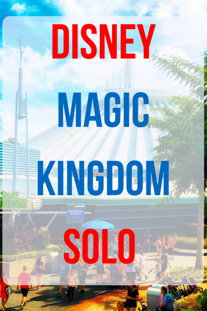 Theme Park Travel Guide to a solo Disney world trip to the Magic Kingdom. #DisneyTips #DisneySolo #DisneyPlanning #DisneyWorld #MagicKingdom