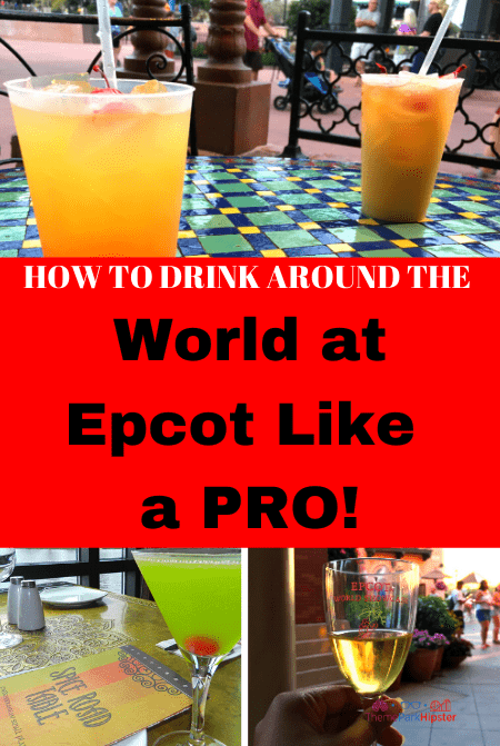 HOW TO DRINK AROUND THE World at Epcot Like a PRO! Keep reading for the best Epcot drinking around the world passport ideas!