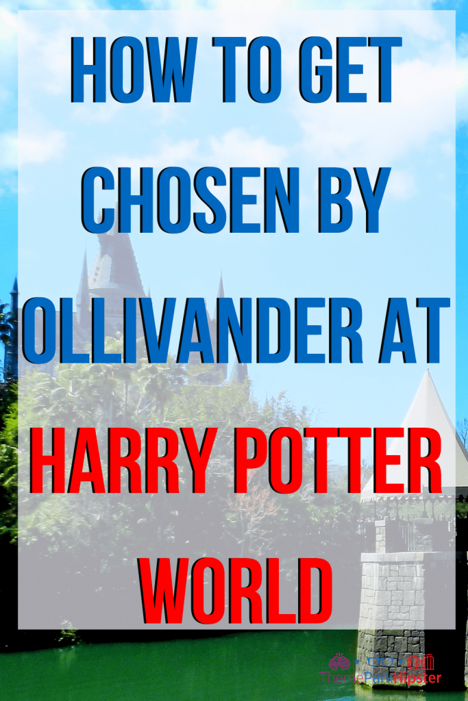 How to get chosen by Ollivanders wand shop at harry potter world. Keep reading to learn how to get chosen for a wand at Ollivanders Wand Shop in Universal at The Wizarding World of Harry Potter.