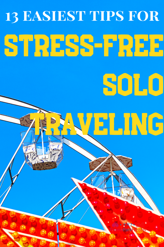 Tips for Stress Free Solo Travel