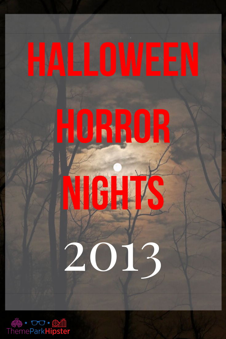 Halloween Horror Nights 2013 Solo Adventure (Mazes + Review