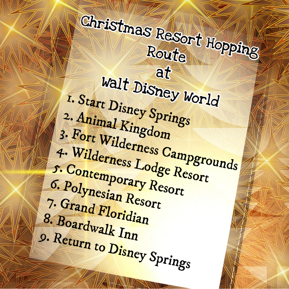 Christmas Resort Hopping Route at Walt Disney World list in gold