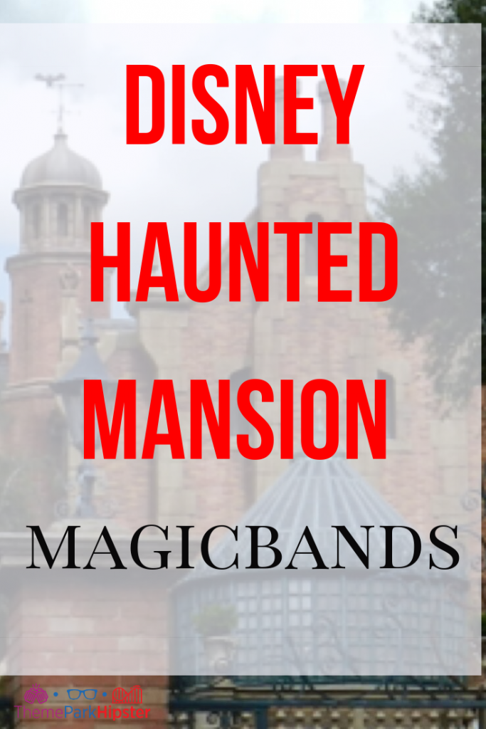 Disney Haunted Mansion MagicBand with creepy Magic Kingdom attraction.