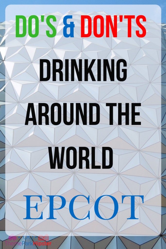 Drinking Around the World Epcot Tips.