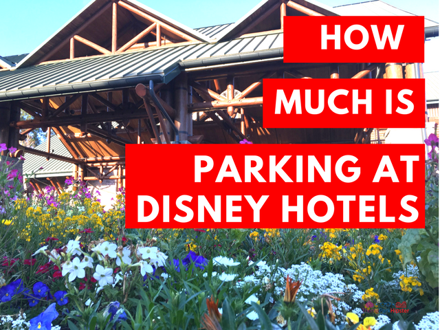 How much is parking at disney hotels