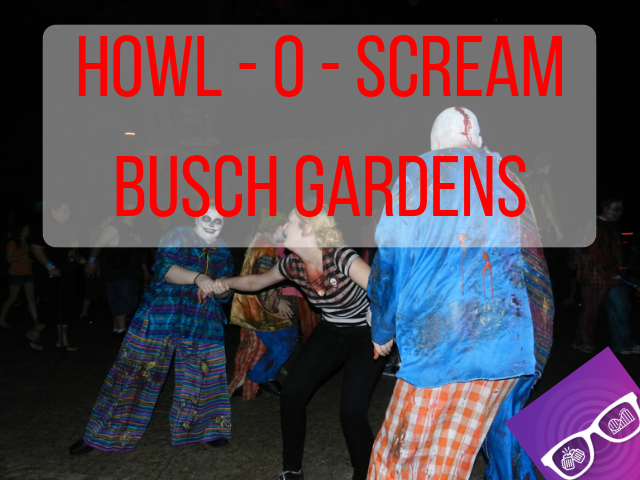 2020 Busch Gardens Howl O Scream Survival Guide Plus Tips