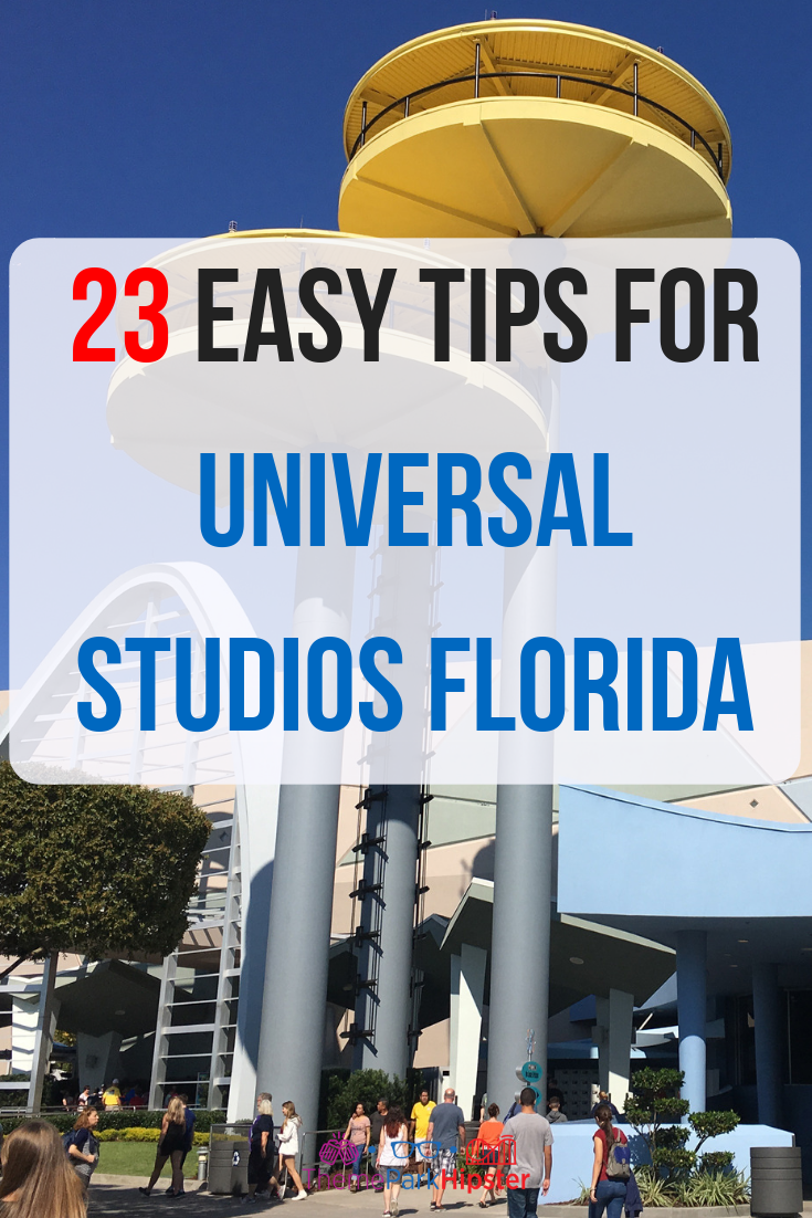 23 Amazing Universal Studios Orlando Tips to Save Time and Money