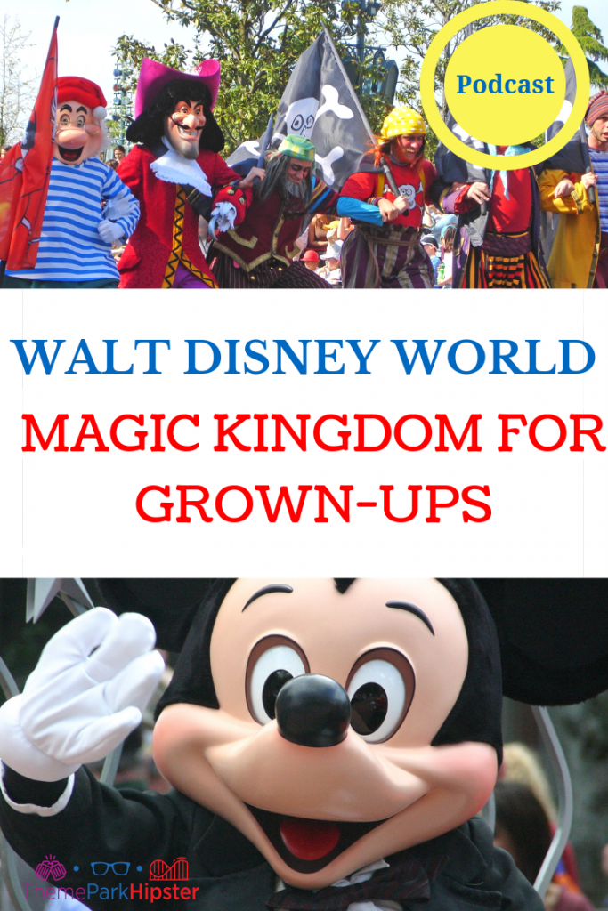 Magic Kingdom for Grown Ups Tips