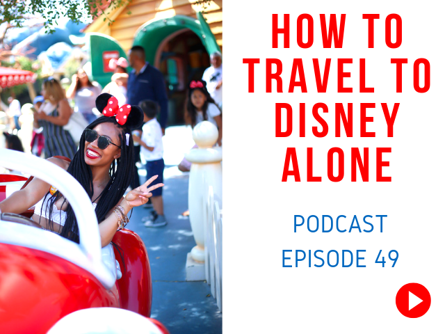 Traveling Alone to Disney World for The First TimeShringalah