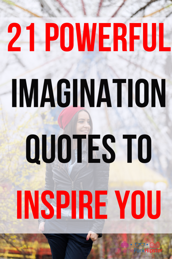 21 POWERFUL Quotes on Imagination to Make You Live Your BEST LIFE ...