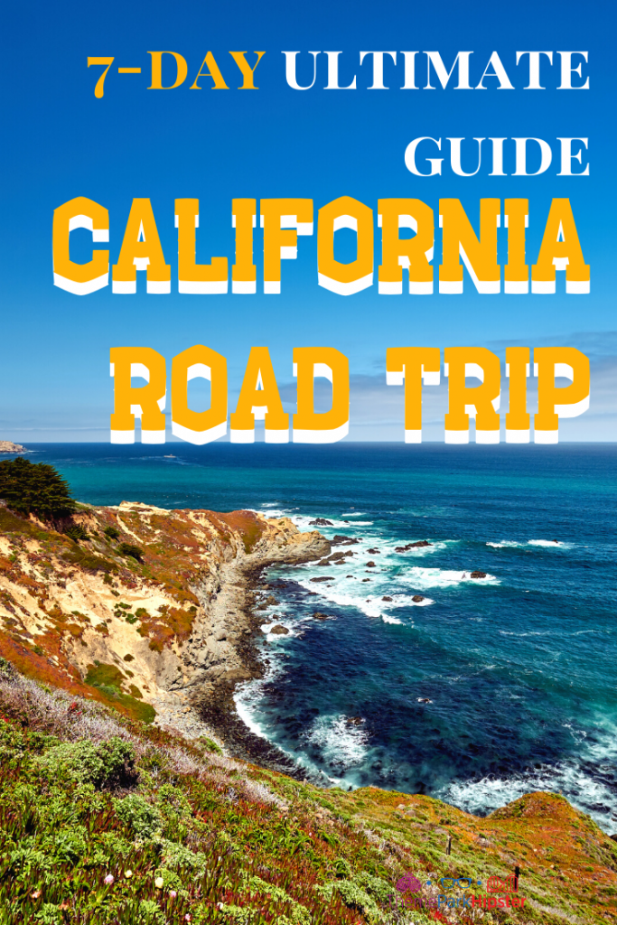 california 7 day road trip