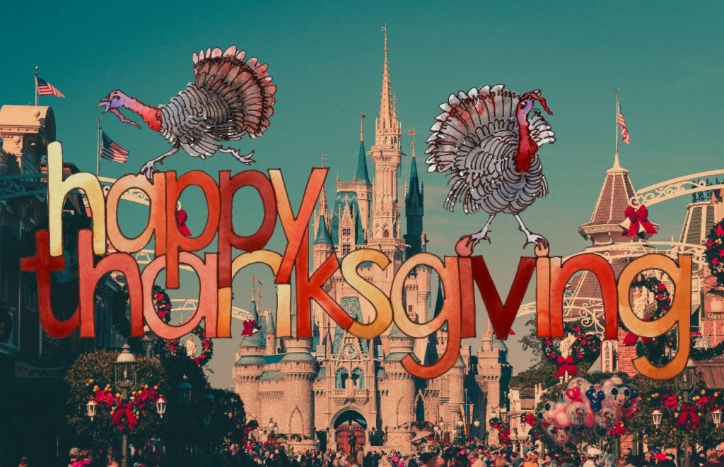 Happy Thanksgiving at Walt Disney World