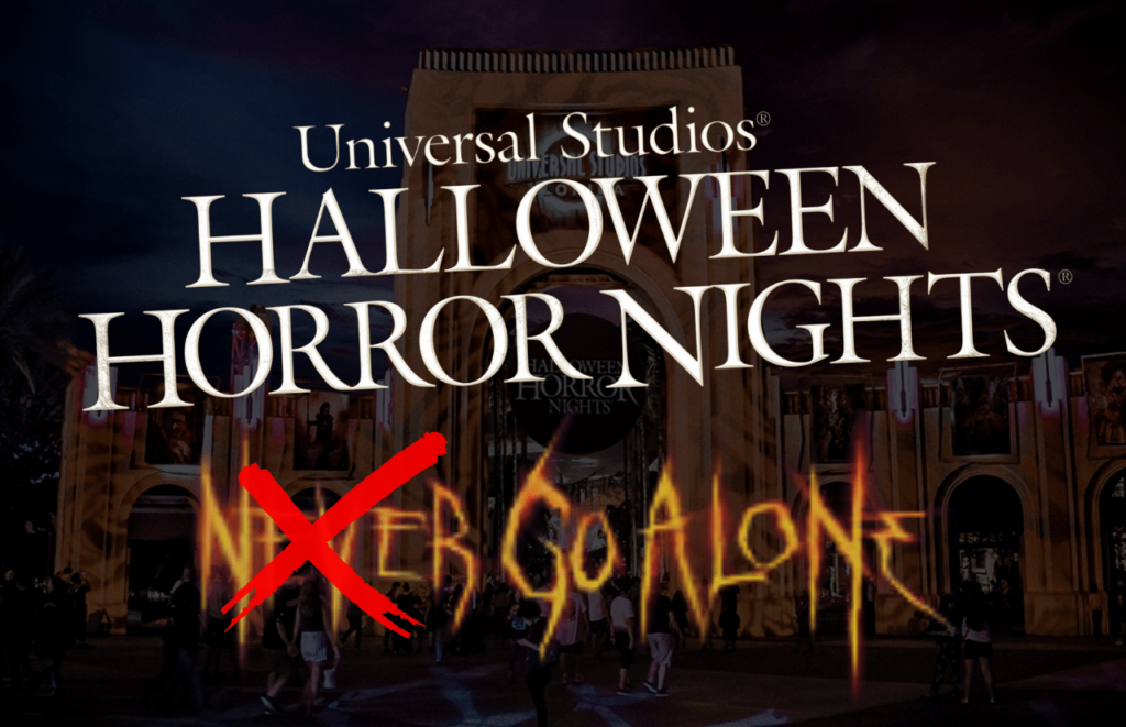 Never Go Alone Halloween Horror Nights You Should Definitely Go Alone on a Solo Universal Orlando Trip