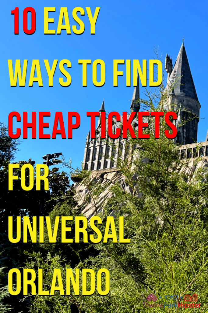 Easy Ways to find cheap Universal Studios Orlando tickets