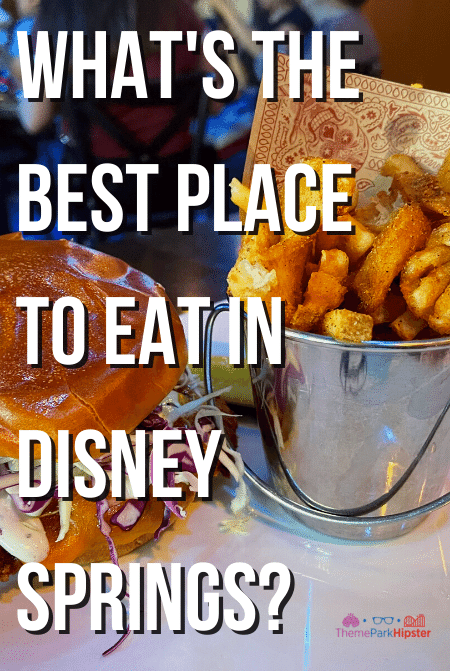 What's the best place to eat in Disney Springs