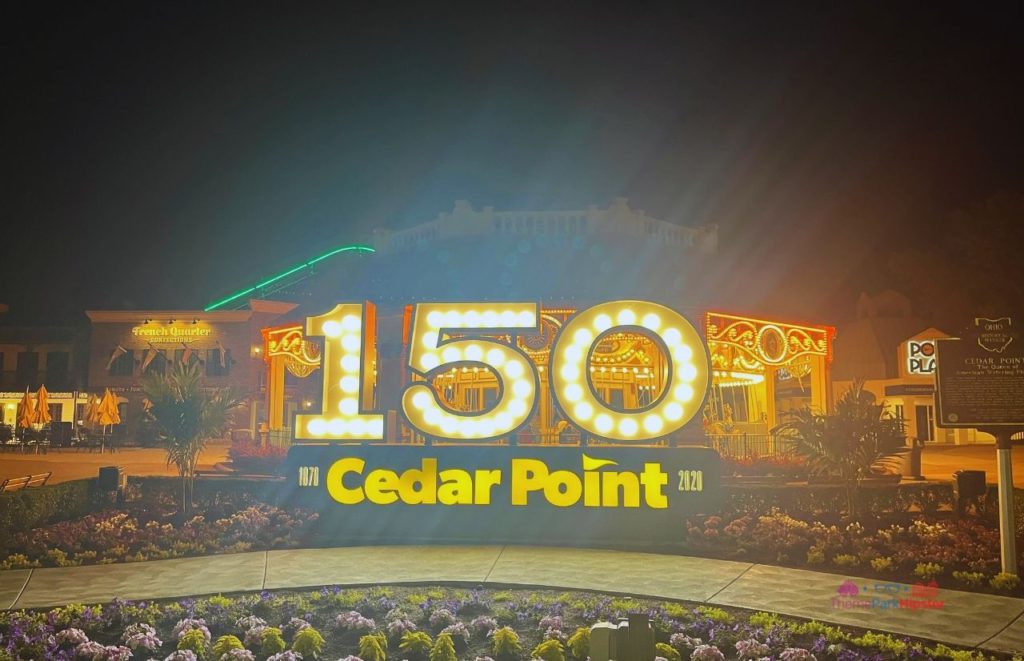 Cedar Point 150th Anniversary Sign. Keep reading to learn about the best Cedar Point rides.