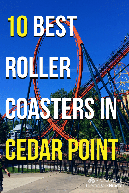 10 Best Roller Coasters in Cedar Point RANKED!