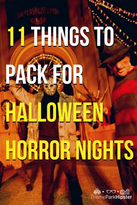 11 Things to pack for Halloween horror nights. Universal Orlando Halloween Horror Nights HHN 30. What to bring to Halloween Horror Nights in your HHN packing list.