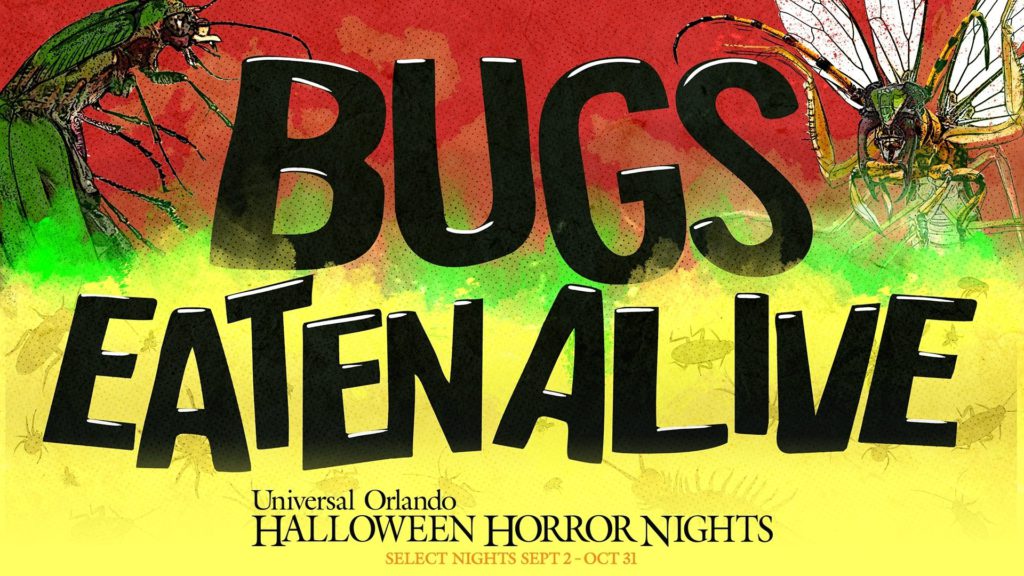 Bugs Eaten Alive Universal Studios HHN 31 Halloween Horror Nights 2022 UOR Photos. Keep reading to learn how to get your Halloween Horror Nights Annual Passholder Discounts, Days, and Tickets.