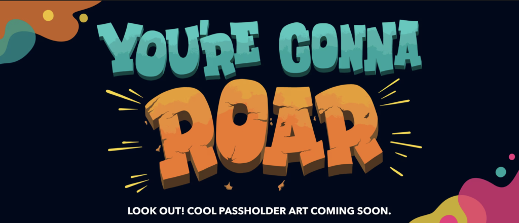 Universal Orlando Annual Passholder Collectible Art You're Gonna Roar