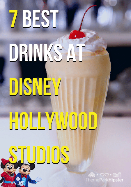 7 Best drinks at Disney Hollywood Studios