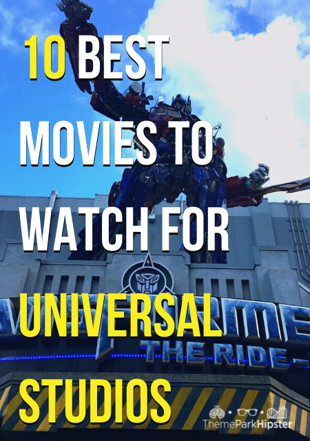 Best Movies to Watch for Universal Studios