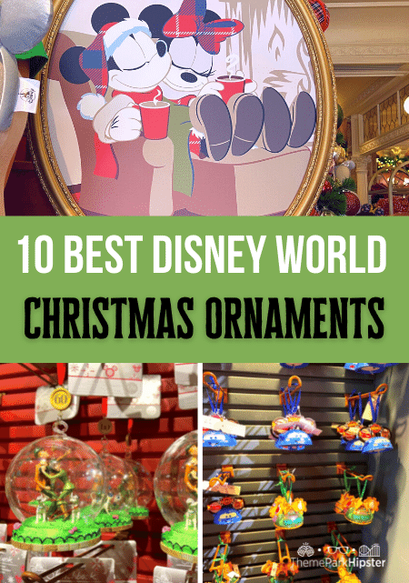 10 BEST Disney World Christmas Ornaments