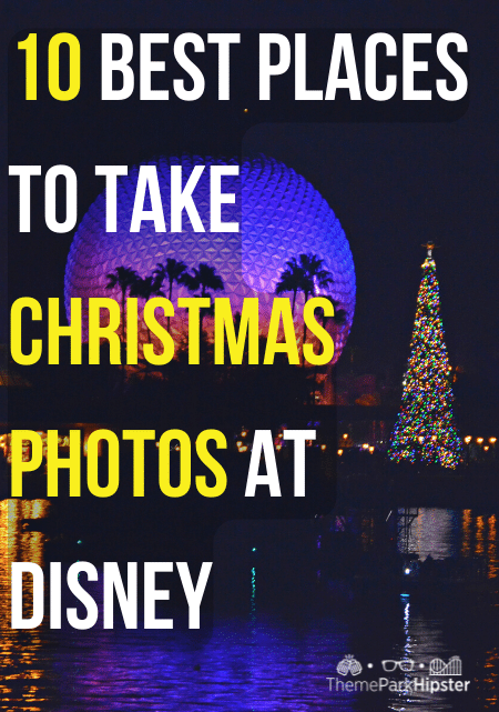 10 Best Places to take Christmas photos at Disney. Keep reading to get the best Disney Christmas pictures and to know where to take the best Christmas photos at Disney World!
