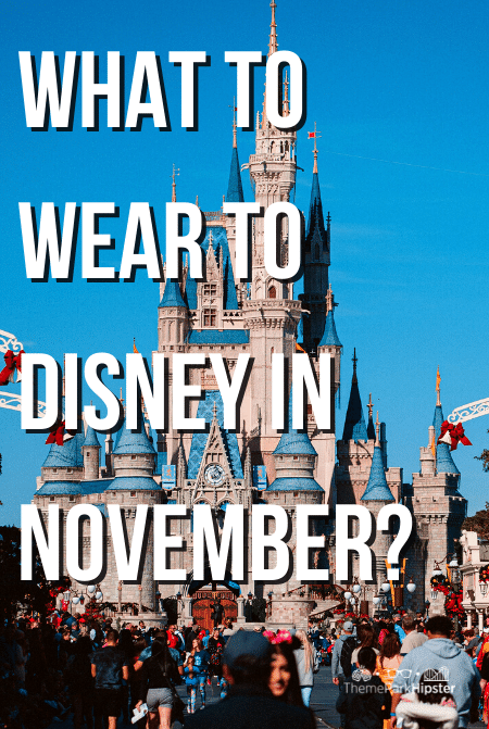 What to wear to Disney World in November. Keep reading to learn what to wear to Disney World in November.