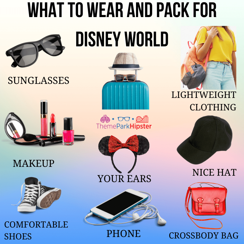 Disney Packing List Infograph. Keep reading to know what to wear to Disney World in April and what to pack for Disney World in April.