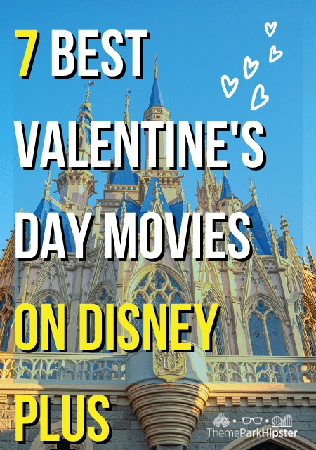 7 Best Valentine's Day Movies on Disney Plus