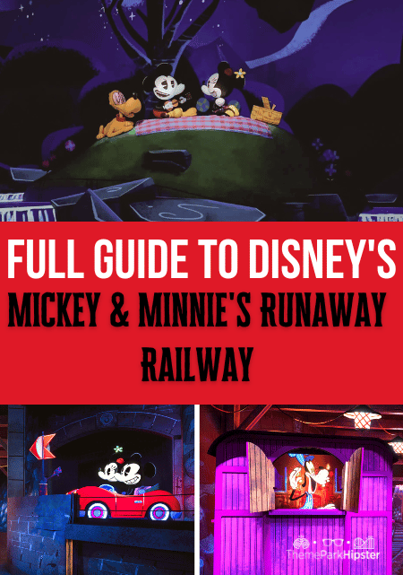 Full Guide to Mickey and Minnie's Runaway Railway at Disneyland and Disney World