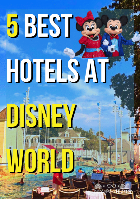 5 Best Hotels at Disney World Deluxe Resorts