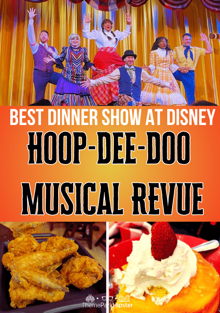 Best Dinner Show at Disney Guide to Hoop Dee Doo Musical Revue