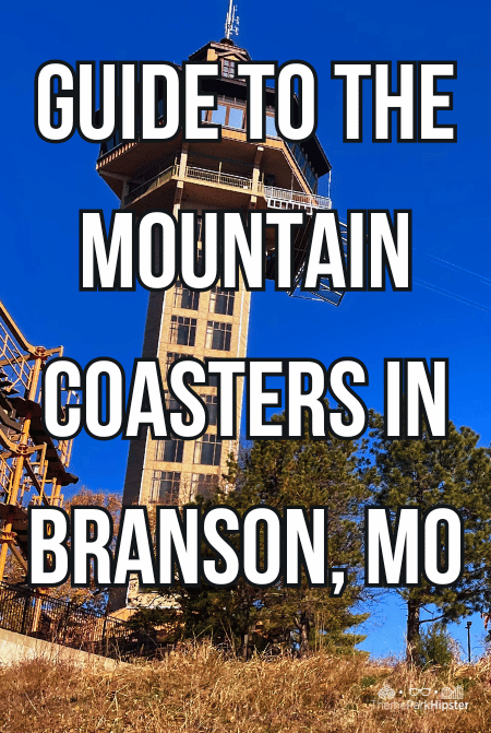 Guide to the Mountain Coasters in Branson, Missouri