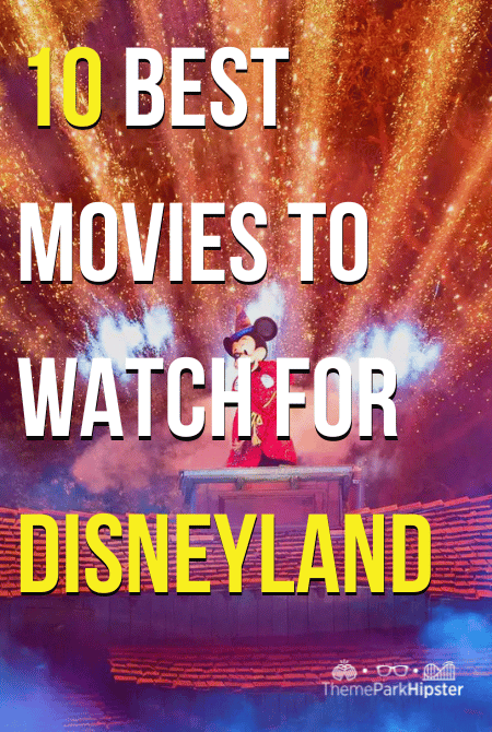 10 Best Movies to Watch for disneyland
